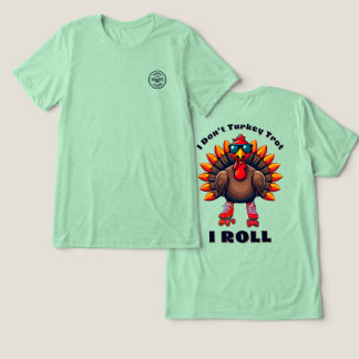 Camiseta Eu não aceito Trot...I ROLL - gráficos traseiros