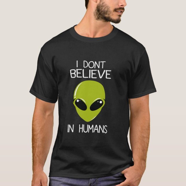 Camiseta Eu não acredito em humanos (Frente)