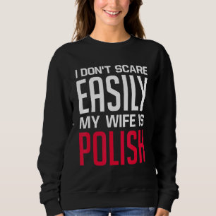 Camiseta Eu não assusto facilmente minha esposa é Polônia p