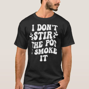 Camiseta eu não atiro o pote eu fumo ele 1