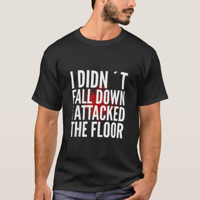 Camiseta Eu não caí Atacando o Meme do Chão (Frente)