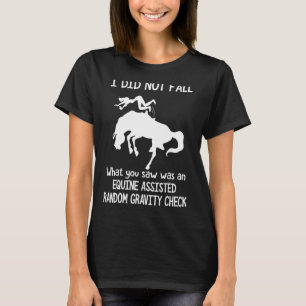 Camiseta Eu Não Caí O Que Você Viu Foi Um Equino Ajudado