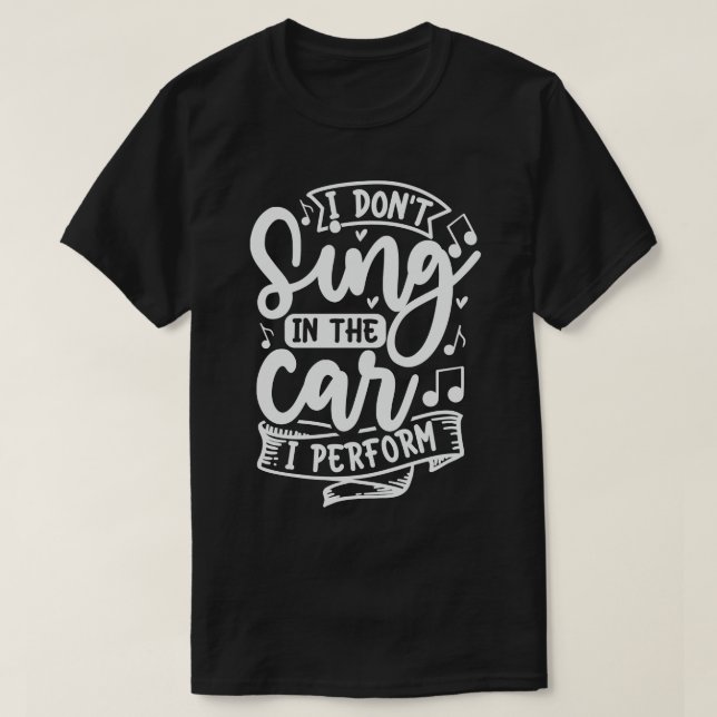 Camiseta Eu Não Canto No Que Eu Faço (Frente do Design)