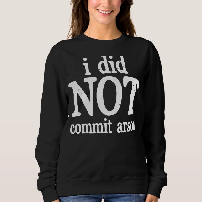 Camiseta Eu Não Cometi Arson (Frente)
