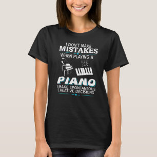 Camiseta Eu não cometo erro ao tocar um piano presente