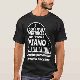 Camiseta Eu não cometo erros ao tocar pianista