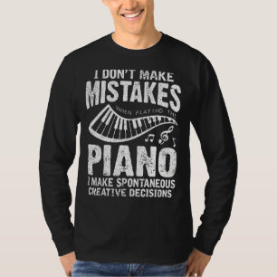 Camiseta Eu não cometo erros ao tocar pianista