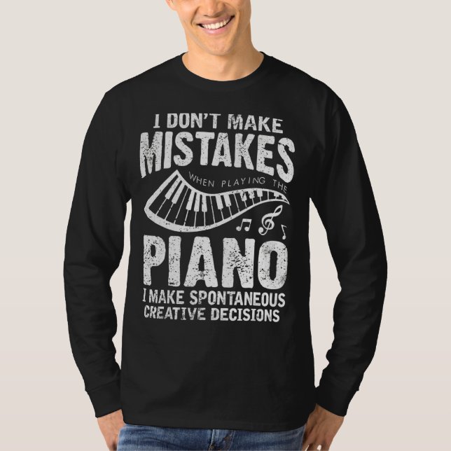 Camiseta Eu não cometo erros ao tocar pianista (Frente)
