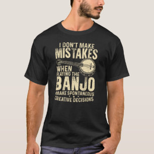 Camiseta Eu não cometo erros jogando banjo