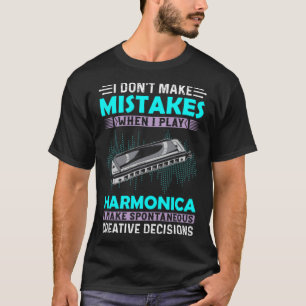 Camiseta Eu não cometo erros quando toco música harmônica