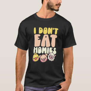 Camiseta Eu não como "Homies Vegan World Vegetarian Day Vov