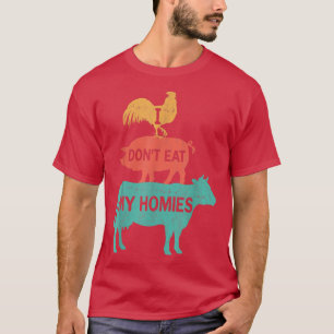 Camiseta Eu não como minhas casas Vintage Engraçado Vegan A