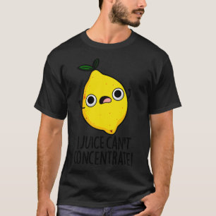 Camiseta Eu Não Consigo Concentrar Um Cordão De Fruta