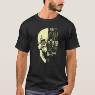 Camiseta Eu não consigo consertar o estúpido, mas eu posso 