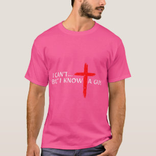 Camiseta Eu Não Consigo, Mas Conheço Uma Cara Jesus Cruzand