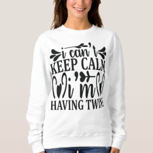 Camiseta Eu não consigo me acalmar estou tendo gêmeos Gravi