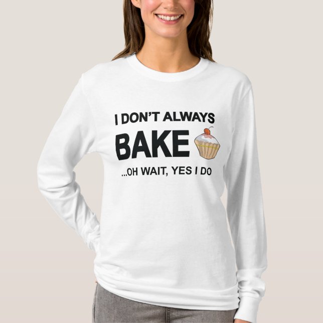 Camiseta Eu não cozo sempre… oh a espera sim que eu faço! (Frente)