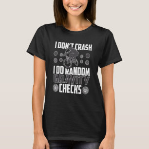Camiseta Eu não despenho Eu faço gravidade aleatória Cheque
