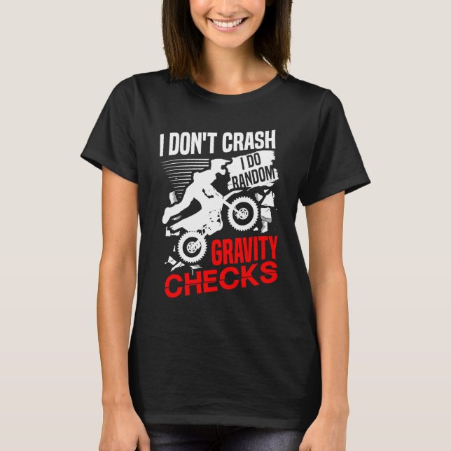 Camiseta Eu não despenho Eu faço testes aleatórios de gravi (Frente)