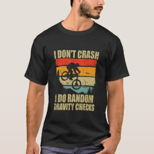 Camiseta Eu não despenho Eu faço testes aleatórios de gravi