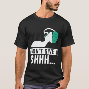 Camiseta Eu não dou a anestesista anestesista da anestesia.