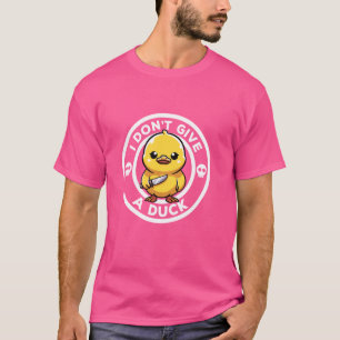 Camiseta Eu não dou a um Pato um Pato Pato Engraçado Propri