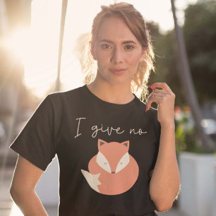 Camiseta Eu Não Dou Raposa