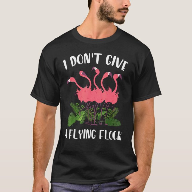 Camiseta Eu não dou um Flamingo 1 de Relógio Voador (Frente)