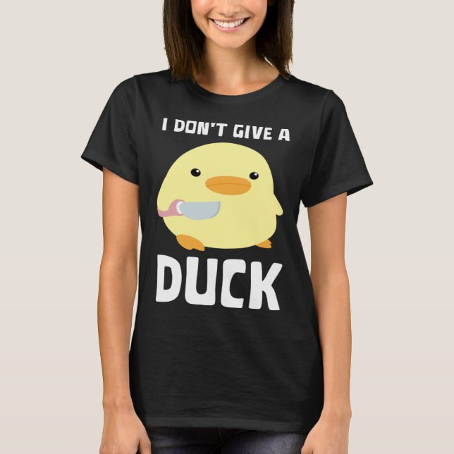 Camiseta Eu não dou um pato de pata com memória de faca (Frente)
