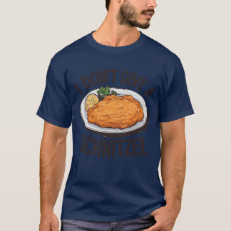 Camiseta Eu Não Dou um Schnitzel Humor de Comida Divertido