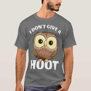 Camiseta Eu Não Dou Uma Coruja De Olhos Engraçados
