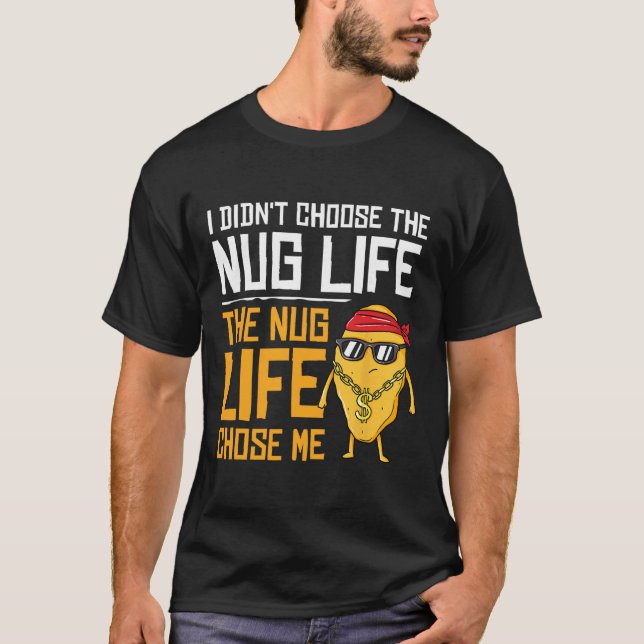 Camiseta Eu Não Escolhi A Vida De Nugget A Vida De Nugget M (Frente)