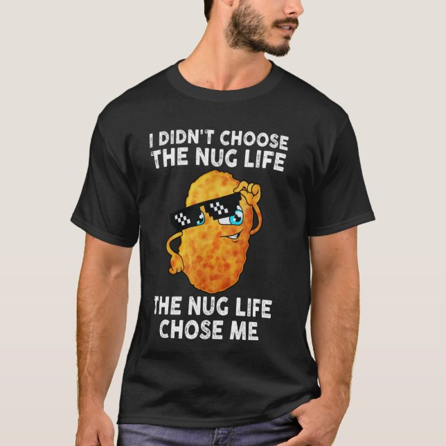 Camiseta Eu não escolhi a vida nug que me escolheu (Frente)