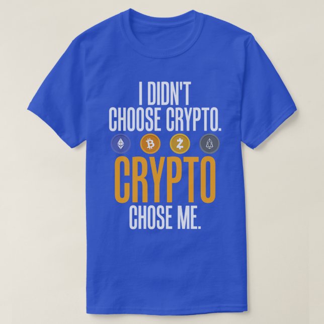 Camiseta Eu Não Escolhi Crypto Crypto. (Frente do Design)