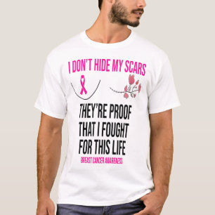 Camiseta Eu não escondo minhas cicatrizes... elas são a pro