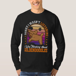 Camiseta Eu não estava escutando. Estava pensando em Golden