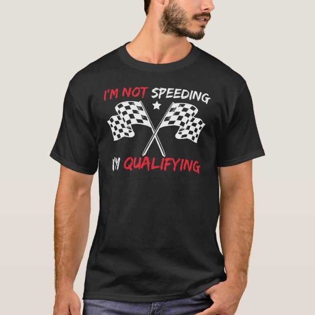 Camiseta Eu não estou acelerando estou qualificando corrida (Frente)