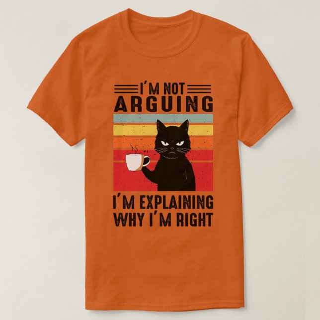 Camiseta Eu Não Estou Argumentando Im Explicando Por Que Es (Frente do Design)