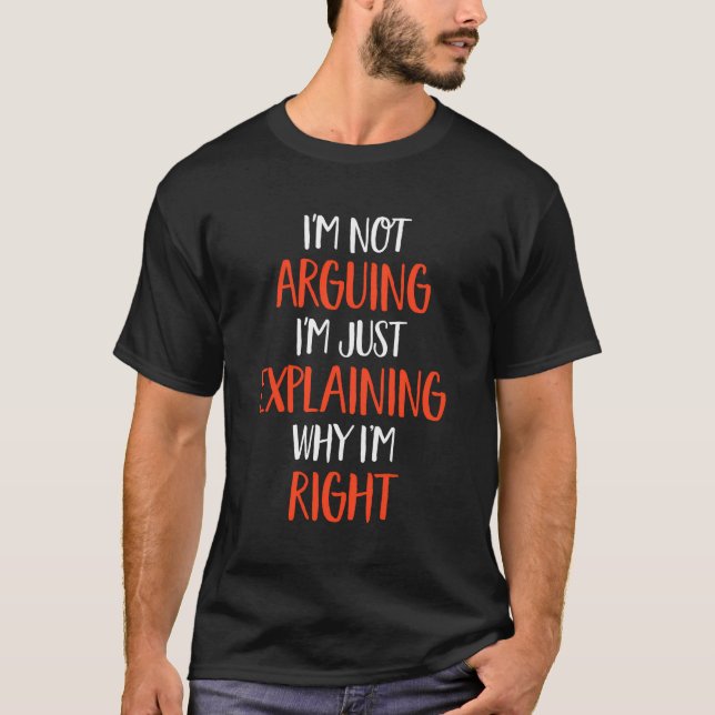 Camiseta Eu Não Estou Discutindo Apenas Explicando O Engraç (Frente)