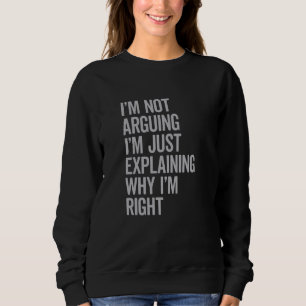 Camiseta Eu não estou discutindo, estou apenas explicando p