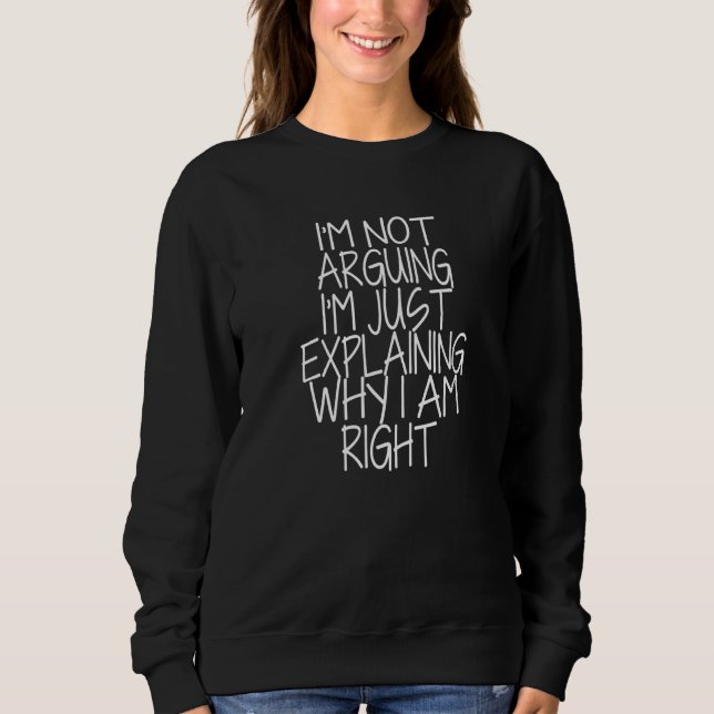 Camiseta Eu não estou discutindo, estou apenas explicando p (Frente)