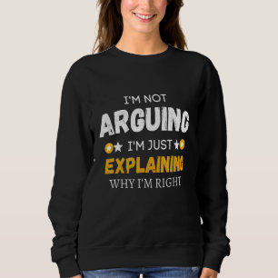 Camiseta Eu não estou discutindo, estou apenas explicando p