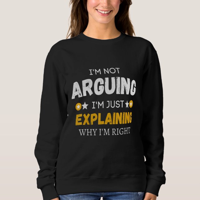 Camiseta Eu não estou discutindo, estou apenas explicando p (Frente)