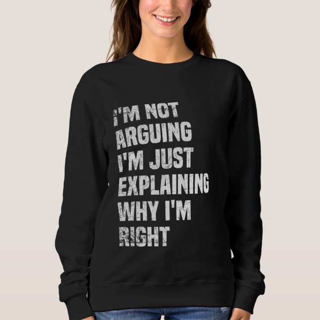 Camiseta Eu não estou discutindo, estou apenas explicando p (Frente)
