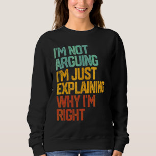 Camiseta Eu não estou discutindo, estou apenas explicando p