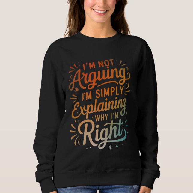 Camiseta Eu não estou discutindo, estou apenas explicando p (Frente)