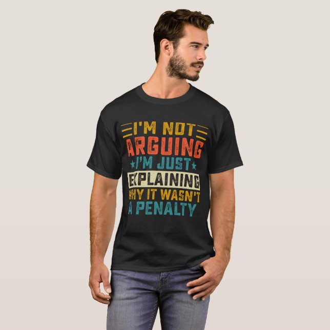 Camiseta Eu não estou discutindo, estou apenas explicando p (Frente Completa)