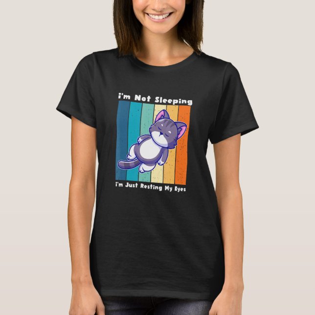 Camiseta Eu Não Estou Dormindo Eu Só Estou Descansando Meu  (Frente)