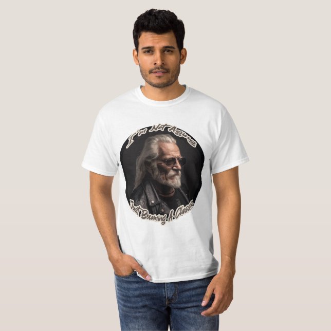 Camiseta Eu não estou envelhecendo apenas me tornando um cl (Frente Completa)