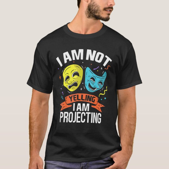 Camiseta Eu Não Estou Gritando Estou Projetando Figurino De (Frente)